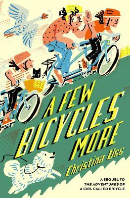 A Few Bicycles More - Christina Uss