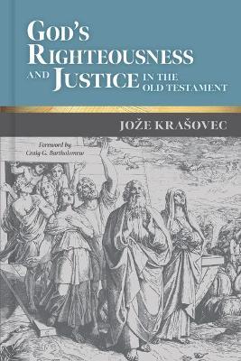 God's Righteousness and Justice in the Old Testament - Joze Krasovec