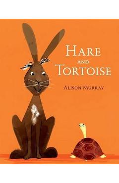 Coperta cărții 'Hare and Tortoise - Alison Murray'