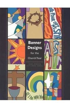 Coperta cărții 'Banner Designs for the Church Year - Jane Debond'