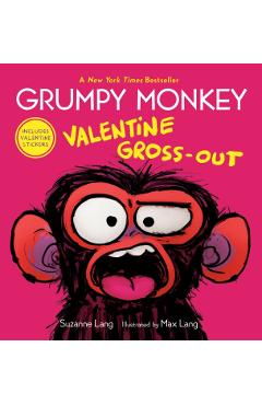 Grumpy Monkey Valentine Gross-Out - Suzanne Lang