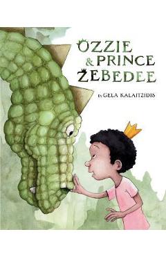 Poza produsului Ozzie & Prince Zebedee - Gela Kalaitzidis