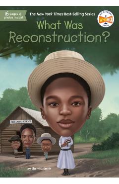 What Was Reconstruction? - Sherri L. Smith