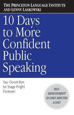 10 Days to More Confident Public Speaking - Princeton Language Institute