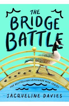 The Bridge Battle - Jacqueline Davies