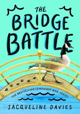 The Bridge Battle - Jacqueline Davies
