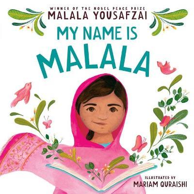 My Name Is Malala - Malala Yousafzai