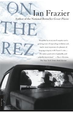 On the Rez - Ian Frazier