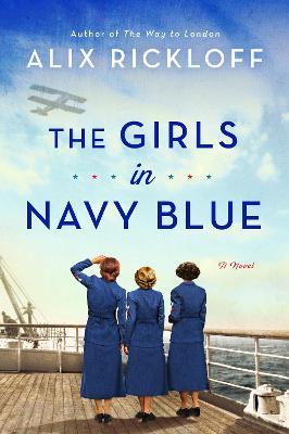 The Girls in Navy Blue - Alix Rickloff
