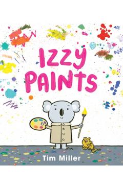 Izzy Paints - Tim Miller