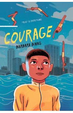 Poza produsului Courage - Barbara Binns