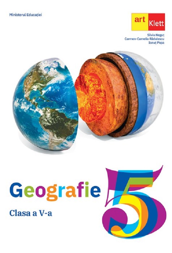 Geografie - Clasa 5 - Manual - Silviu Negut, Carmen Camelia Radulescu, Ionut Popa