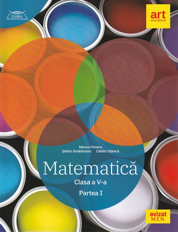 Matematica - Clasa 5 Partea 1 - Traseul albastru - Marius Perianu, Stefan Smarandoiu, Catalin Stanica
