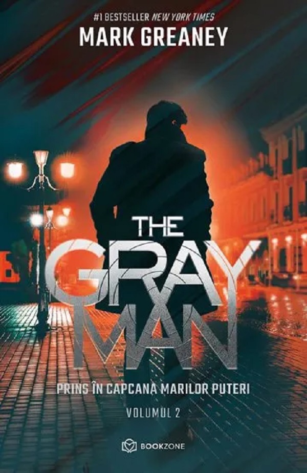 The Gray Man Vol.2: Prins in capcana marilor puteri - Mark Greaney