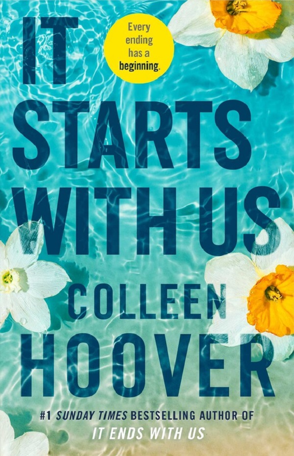 It Starts With Us. It Ends With Us #2 - Colleen Hoover