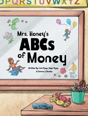Mrs. Honey's ABCs of Money - Lola Ajayi