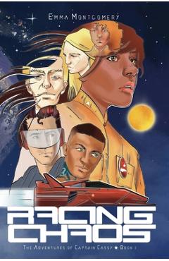 Coperta cărții 'Racing Chaos - Emma Montgomery'