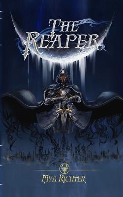 The Reaper - Mya Richter