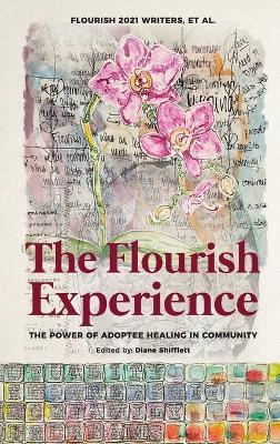 The Flourish Experience: The Power of Adoptee Healing in Community - Writers Et Al Flourish