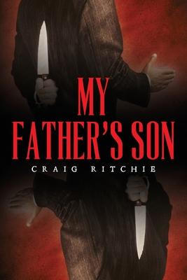 My Father's Son - Craig Ritchie