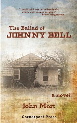 The Ballad of Johnny Bell - John Mort