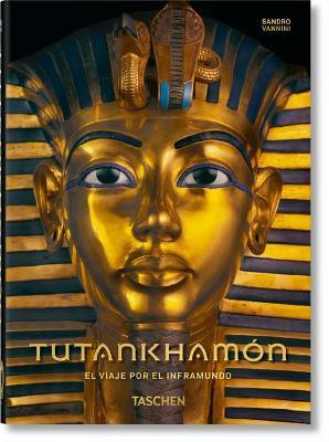 Tutankham�n. El Viaje Por El Inframundo. 40th Ed. - Sandro Vannini