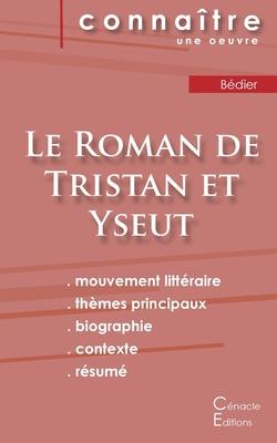 Fiche de lecture Le Roman de Tristan et Yseut (Analyse litt�raire de r�f�rence et r�sum� complet) - Joseph B�dier