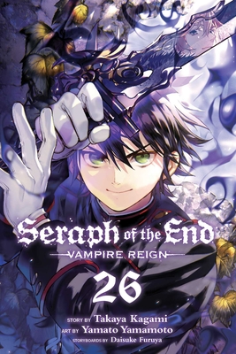 Seraph of the End, Vol. 26: Vampire Reign - Takaya Kagami