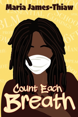 Count Each Breath - Maria James-thiaw