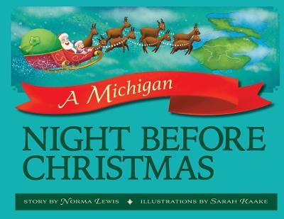 A Michigan Night Before Christmas - Norma Lewis