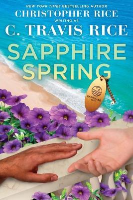 Sapphire Spring - C. Travis Rice