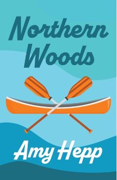 Northern Woods - Amy Hepp