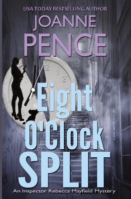 Eight O'Clock Split - Joanne Pence