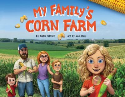 My Family's Corn Farm - Joe Hox