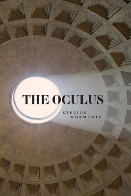 The Oculus - Stelios Mormoris