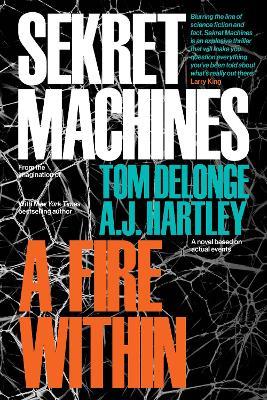 Sekret Machines Book 2: A Fire Within - Tom Delonge