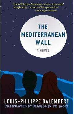 Poza produsului The Mediterranean Wall - Louis-philippe Dalembert