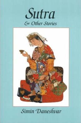 Sutra and Other Stories - Simin -. Daneshvar