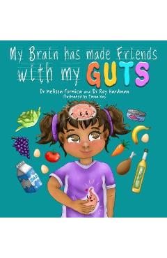 Coperta cărții 'My Brain Has Made Friends With My Guts - Roy Hardman'