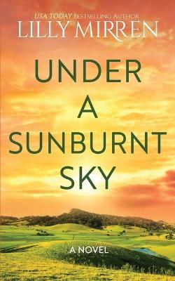 Under a Sunburnt Sky - Lilly Mirren