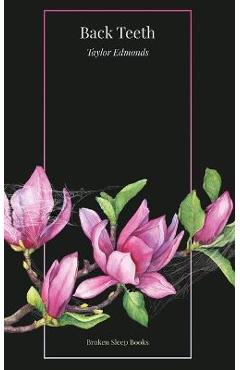 Poza produsului Back Teeth - Taylor Edmonds