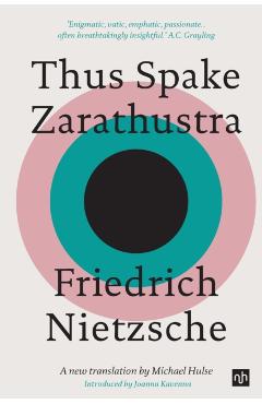 Thus Spake Zarathustra: A Book for All and None - Friedrich Wilhelm Nietzsche