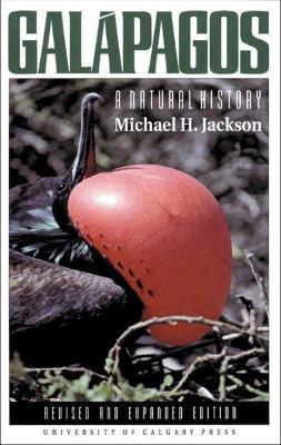Galapagos: A Natural History (New) - Michael H. Jackson