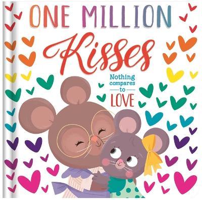 One Million Kisses: Padded Board Book - Igloobooks