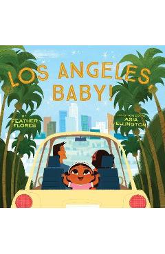 Poza produsului Los Angeles, Baby! - Feather Flores