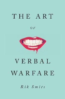 The Art of Verbal Warfare - Rik Smits