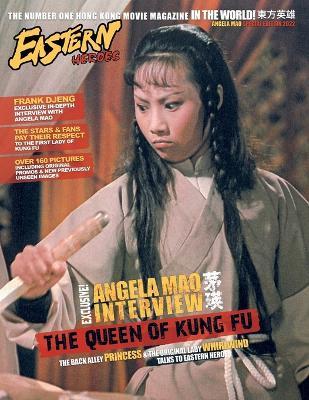Eastern Heroes Magazine Angela Mao Special Edition - Ricky Baker