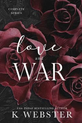 Love and War - K. Webster