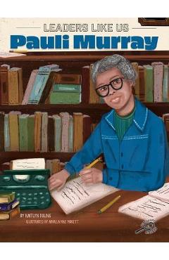 Coperta cărții 'Pauli Murray - Kaitlyn Duling'