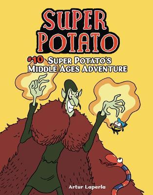 Super Potato's Middle Ages Adventure: Book 10 - Artur Laperla